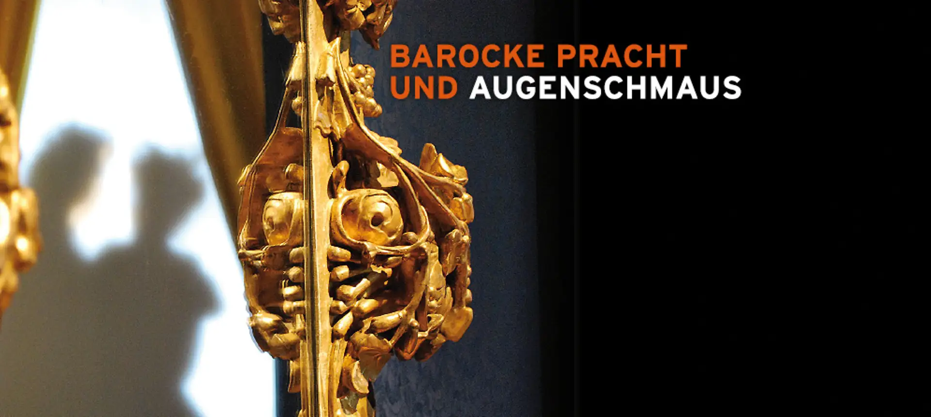 Barocke Pracht und Augenschmaus