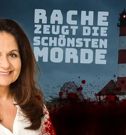 Rache zeugt die schönsten Morde Rache zeugt die schönsten Morde, mit Foto von Anja Topf und einem Leuchtturm im Hintergrund